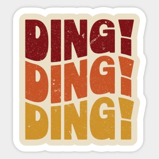 Ding Ding Ding Sticker